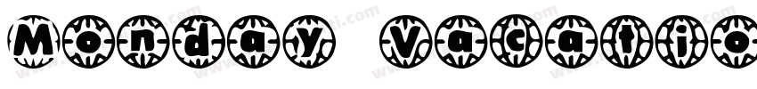 Monday Vacation字体转换